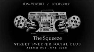 Watch Street Sweeper Social Club The Squeeze video