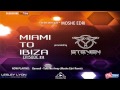Miami To Ibiza 010 - In The Spotlight 
