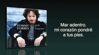 Watch Tommy Torres Mar Adentro video