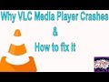 Why VLC media player crashes and how to fix it? #vlcplayer