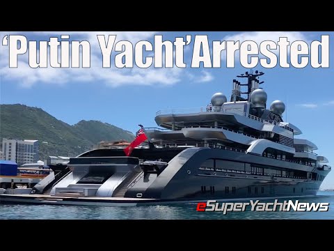 Putin Linked SuperYacht Arrested in Spain | SY News