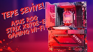 Asus Rog Strix X870E-E Gaming Wi-Fi Anakart İncelemesi