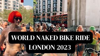 World Naked Bike Ride 2023 |London UK I World Naked Bike Ride World Naked Bike R
