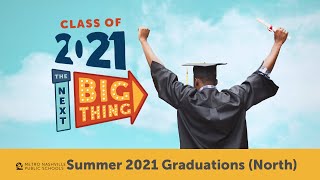 Summer 2021 Graduations North High Schools