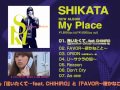 SHIKATA mini album "My Place"