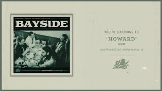 Watch Bayside Howard video
