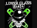 Lower Class Brats- Two In the Heart
