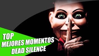 Top - Mejores Momentos De Dead Silence Petición Zox3R.