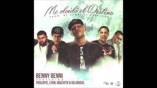 Watch Benny Benni Me Olvido El Destino feat Pouliryc Lyan  Delirious video