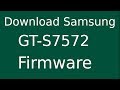 How To Download Samsung Galaxy Trend II Duos GT-S7572 Stock Firmware (Flash File) For Update