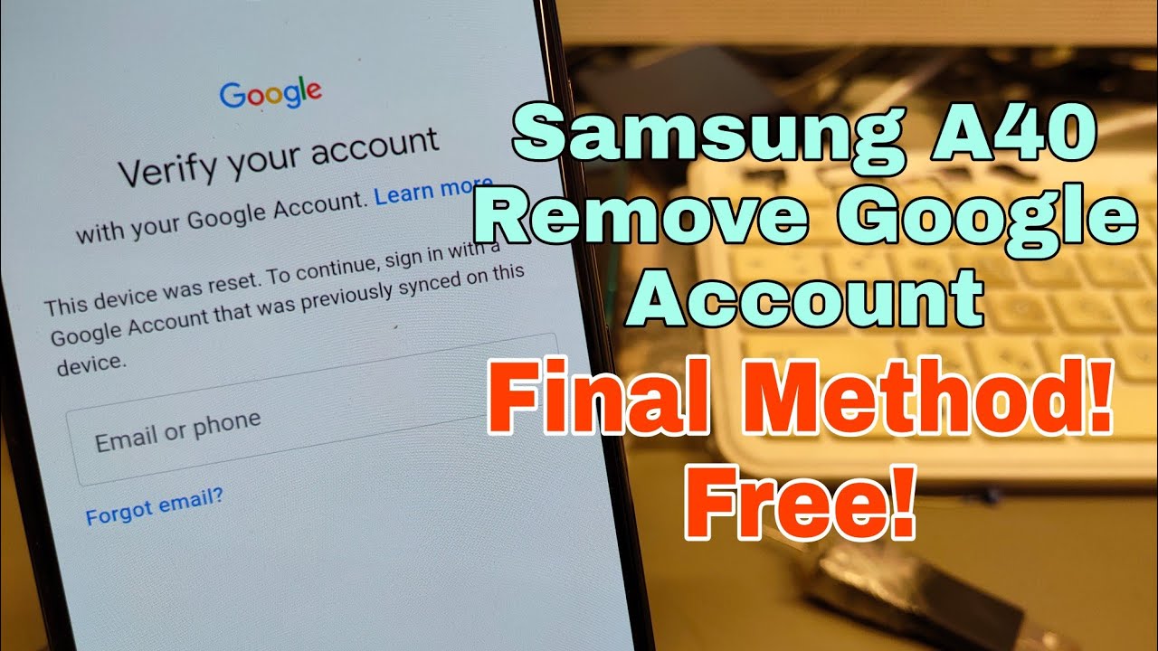 Android 11!!! Samsung A40 (SM-A405F). Remove Google Android 11!!! Samsung A40 (SM-A405F). Remove Google