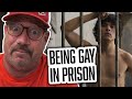 Being Gay in Prison - How Gay Prisoners Survive in Men's Prison   |  285  |
