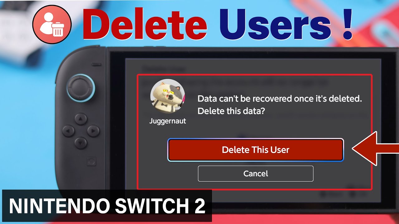 Nintendo Switch 2: How to Delete a User! [Remove User Nintendo Switch 2: How to Delete a User! [Remove User