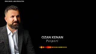 Ozan Kenan Segavi Potpori 2024 Nu Yeni