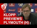 Jurgen Klopp's pre-match press conference - Liverpool vs. Plymouth