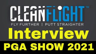 Interview with Clean Flight Golf, PGA Merchandise Show 2021