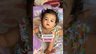 My 6 Month Baby Daily Grooming Routine