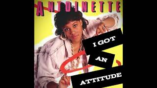 Watch Antoinette I Got An Attitude video