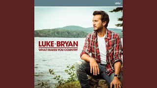 What Makes You Country What Makes You Country