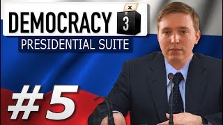 Democracy 3: Presidential Suite | Russia - Year 5