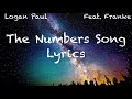 Logan Paul - THE NUMBER SONG (Lyrics) prod. by Franke
