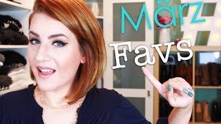 März FAVs - Meine liebsten Dinge Beauty/Fun/Musik