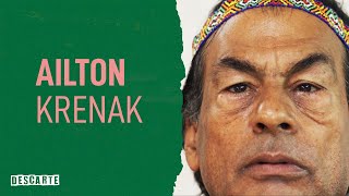DESCARTE | Ailton Krenak