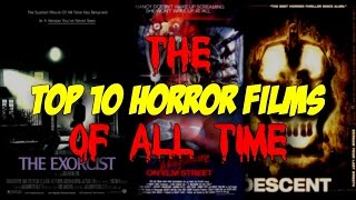 Top 10 Horror Films of All Time - Blood Splattered Cinema (Horror Movie Review)
