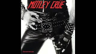 Watch Motley Crue Too Fast For Love video