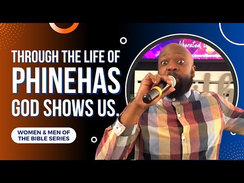 Women & Men of the Bible Series (Phinehas)