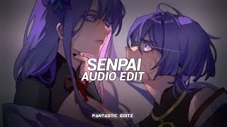 senpai - shiki [edit audio]