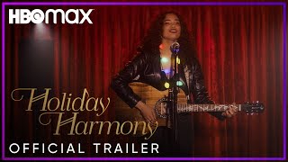 Holiday Harmony - Official Trailer | Watch On Hbo Max 11/24
