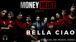 Bella ciao - La casa de papel [Netflix] |8D Audio | Headphones Recommended