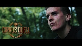 Cirrus Quell - A Hunger Games Story - Episode 1 of 6