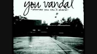 Watch You Vandal Stay Classy video