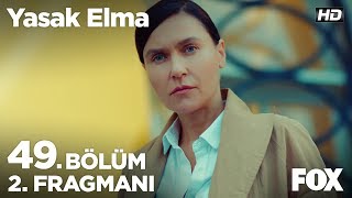 Yasak Elma 49. Bölüm 2. Fragmanı