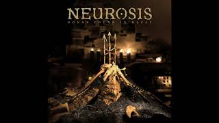 Watch Neurosis All Is Found In Time video