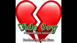 Vide Boy-Mapenzi Hayana Zamana