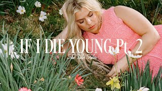 Watch Kimberly Perry If I Die Young Pt 2 video
