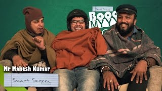 Mr Mahesh Kumar - Booo My Show Vikram Yoganand Smart Screen Productions