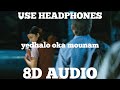 Yedhalo Oka Mounam(8D AUDIO) - Ajeesh,Anirudh