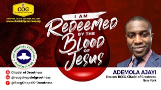 I am redeemed By the blood of Jesus Ademola Ajayi mov 18th April 2021