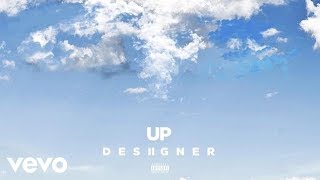 Desiigner - Up (Audio)