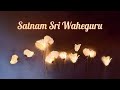 SATNAM SHRI WAHEGURU Relaxing Simran | Soothing & Peaceful Chants for Early Morning