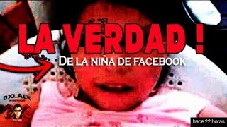 La Verdad Del Video De La Niña De Facebook