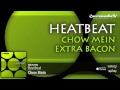 Video Heatbeat - Chow Mein (Original Mix)