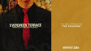 Watch Evergreen Terrace The Thunder video