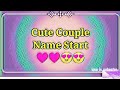 Best couple name start with letter | Cute couple name start from