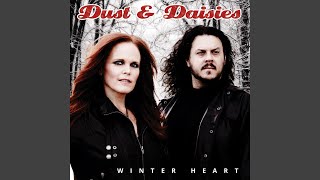 Watch Dust  Daisies Winter Heart video