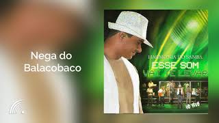 Watch Harmonia Do Samba Nega Do Balacobaco video